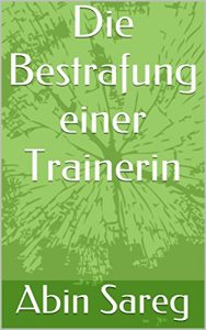 Baixar Die Bestrafung einer Trainerin (German Edition) pdf, epub, eBook