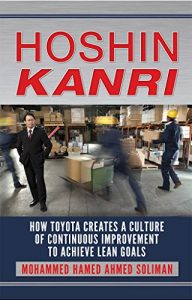 Baixar Hoshin Kanri: How Toyota Creates a Culture of Continuous Improvement to Achieve Lean Goals (English Edition) pdf, epub, eBook