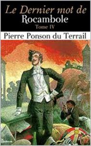 Baixar Le Dernier mot de Rocambole – Tome IV (French Edition) pdf, epub, eBook