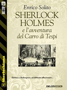 Baixar Sherlock Holmes e l’avventura del Carro di Tespi: 4 (Sherlockiana) pdf, epub, eBook