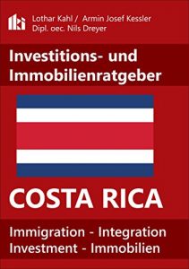 Baixar Costa Rica: Investitions- und Immobilienratgeber (German Edition) pdf, epub, eBook