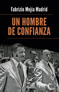 Baixar Un hombre de confianza pdf, epub, eBook