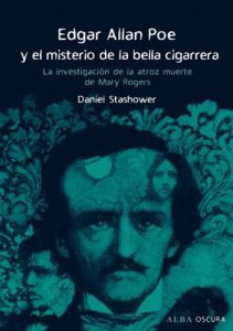 Baixar Edgard Allan Poe y el misterio de la bella cigarrera pdf, epub, eBook