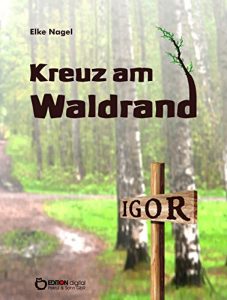 Baixar Kreuz am Waldrand: Novelle pdf, epub, eBook