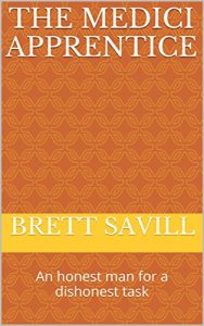 Baixar The Medici Apprentice: An honest man for a dishonest task (English Edition) pdf, epub, eBook