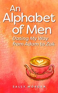 Baixar An Alphabet of Men: Dating My Way from Adam to Zak (English Edition) pdf, epub, eBook