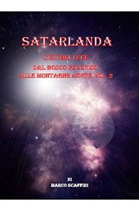 Baixar Satarlanda – L’Ultima Luce – Vol 2 (Italian Edition) pdf, epub, eBook