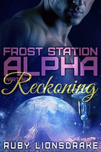 Baixar Frost Station Alpha: Part 6: Reckoning (English Edition) pdf, epub, eBook