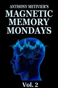 Baixar Magnetic Memory Mondays Newsletter – Volume 2 (Magnetic Memory Series) (English Edition) pdf, epub, eBook