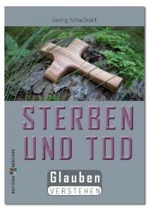 Baixar Sterben und Tod: Glauben verstehen (German Edition) pdf, epub, eBook
