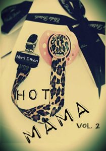Baixar HOT MAMA: VOLUMEN 2 (Spanish Edition) pdf, epub, eBook