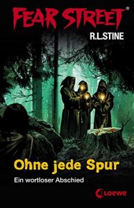 Baixar Fear Street 4 – Ohne jede Spur (German Edition) pdf, epub, eBook