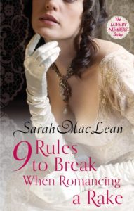 Baixar Nine Rules to Break When Romancing a Rake: Number 1 in series (Love by Numbers) pdf, epub, eBook