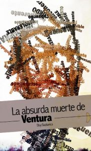 Baixar La Absurda Muerte de Ventura. (Spanish Edition) pdf, epub, eBook