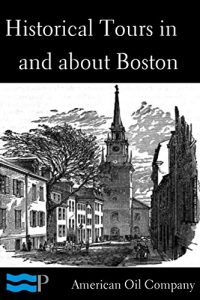 Baixar Historical Tours in and about Boston (English Edition) pdf, epub, eBook