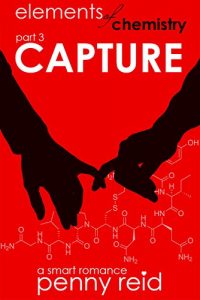 Baixar CAPTURE: Elements of Chemistry (Hypothesis Series Book 3) (English Edition) pdf, epub, eBook