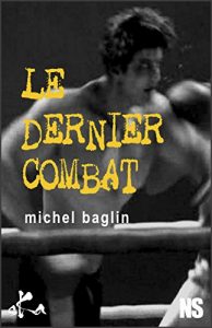 Baixar Le dernier combat: Nouvelle noire (French Edition) pdf, epub, eBook