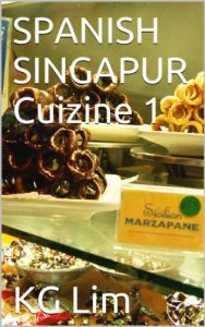Baixar SPANISH SINGAPUR Cuizine 1 (Spanish Edition) pdf, epub, eBook