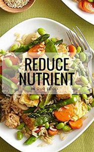 Baixar Reduce Nutrient In Our Food (English Edition) pdf, epub, eBook