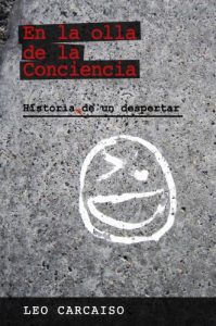 Baixar En la olla de la Conciencia: Historia de un despertar (Spanish Edition) pdf, epub, eBook