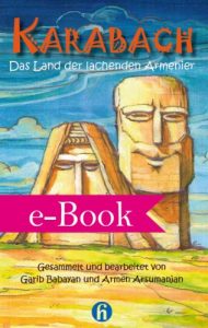 Baixar Karabach: Das Land der lachenden Armenier (German Edition) pdf, epub, eBook