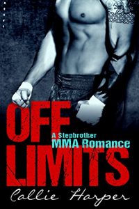 Baixar Off Limits: A Stepbrother MMA Romance (English Edition) pdf, epub, eBook