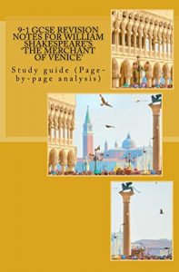 Baixar 9-1 GCSE REVISION NOTES for WILLIAM SHAKESPEARE’S ‘THE MERCHANT OF VENICE’: Study Notes (English Edition) pdf, epub, eBook
