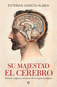 Baixar Su majestad el cerebro pdf, epub, eBook