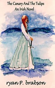 Baixar The Canary And The Tulips: An Irish Novel (English Edition) pdf, epub, eBook