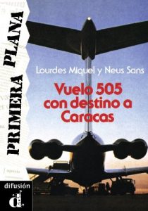 Baixar Vuelo 505 con destino a Caracas (Primera Plana) (Spanish Edition) pdf, epub, eBook