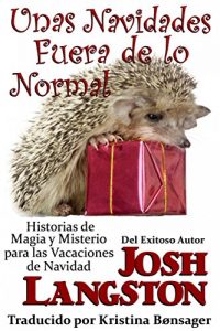 Baixar Unas Navidades Fuera De Lo Normal (Spanish Edition) pdf, epub, eBook