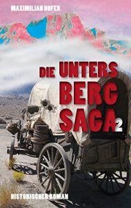Baixar Die Untersberg Saga 2: Historischer Roman (German Edition) pdf, epub, eBook