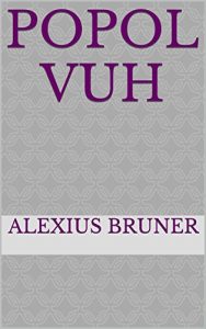 Baixar Popol Vuh (English Edition) pdf, epub, eBook