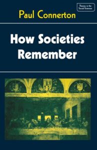 Baixar How Societies Remember (Themes in the Social Sciences) pdf, epub, eBook