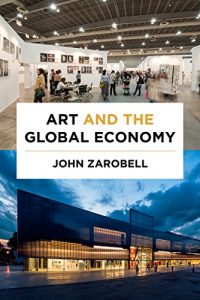 Baixar Art and the Global Economy pdf, epub, eBook