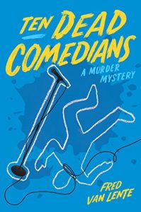 Baixar Ten Dead Comedians: A Murder Mystery pdf, epub, eBook