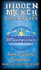Baixar Hidden Mickey Adventures in Disneyland (Hidden Mickey Quests Book 1) (English Edition) pdf, epub, eBook