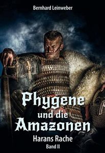 Baixar Phygene und die Amazonen Band 2: Harans Rache (German Edition) pdf, epub, eBook