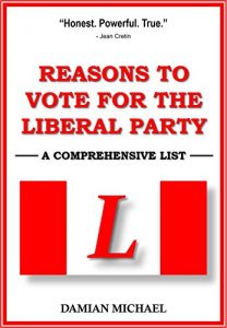 Baixar Reasons to Vote for the Liberal Party: A Comprehensive List (English Edition) pdf, epub, eBook