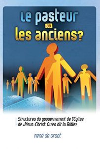 Baixar Le pasteur ou les anciens (French Edition) pdf, epub, eBook