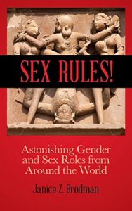 Baixar Sex Rules!: Astonishing Sex Roles from Around the World pdf, epub, eBook