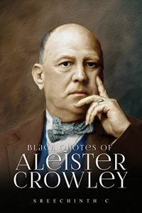 Baixar Black Quotes of Aleister Crowley (English Edition) pdf, epub, eBook