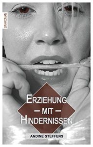 Baixar Erziehung mit Hindernissen: S/M Roman (German Edition) pdf, epub, eBook