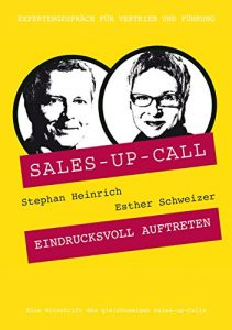 Baixar Eindrucksvoll auftreten: Sales-up-Call mit Esther Schweizer und Stephan Heinrich (German Edition) pdf, epub, eBook