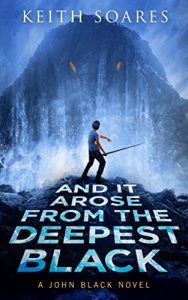 Baixar And It Arose from the Deepest Black (John Black Book 2) (English Edition) pdf, epub, eBook