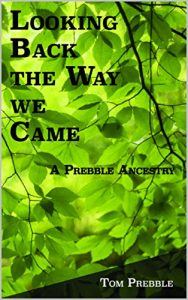 Baixar Looking Back the Way we Came: A Prebble Ancestry (English Edition) pdf, epub, eBook