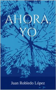 Baixar Ahora, yo (Spanish Edition) pdf, epub, eBook