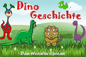 Baixar Dino Geschichte (Dinosaurier und Farben 1) (German Edition) pdf, epub, eBook