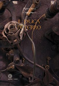 Baixar Il duca di ferro – The iron duke pdf, epub, eBook