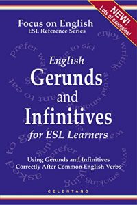 Baixar English Gerunds and Infinitives for ESL Learners: Using Gerunds and Infinitives Correctly After Common English Verbs (English Edition) pdf, epub, eBook